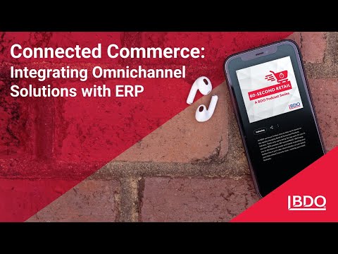 Connected Commerce: Integrating Omnichannel Solutions with ERP [Video]