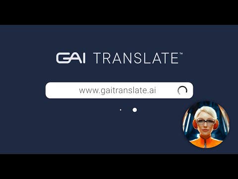 GAI translate demo walkthrough video