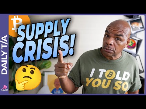 BITCOIN SUPPLY CRISIS: TIME IS RUNNING OUT! [Video]