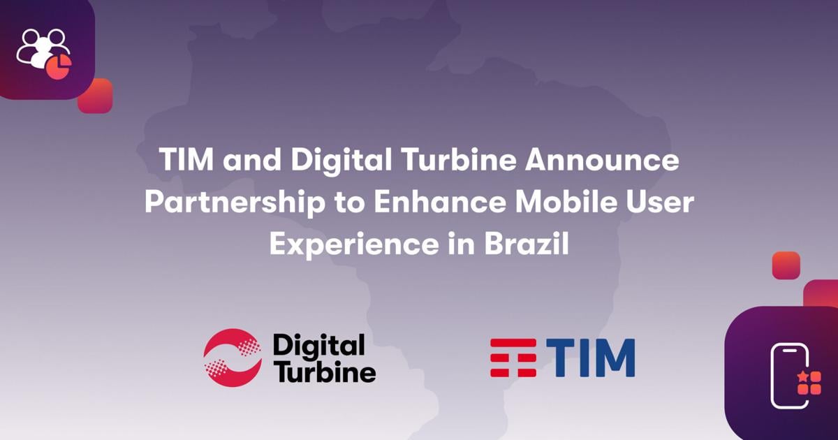 TIM and Digital Turbine Announce Partnership to Enhance Mobile User Experience in Brazil | PR Newswire [Video]